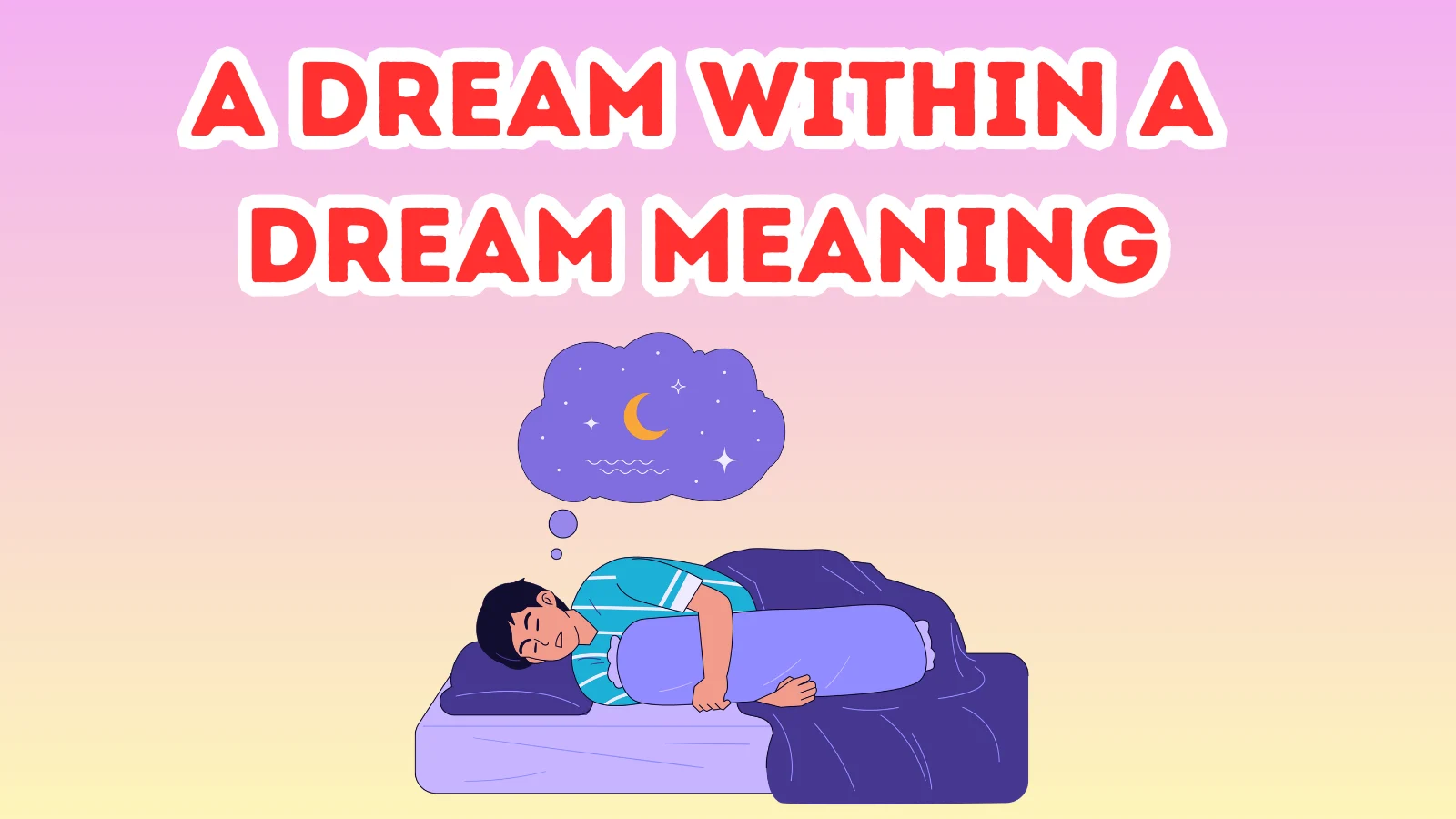 A Dream Within A Dream Meaning