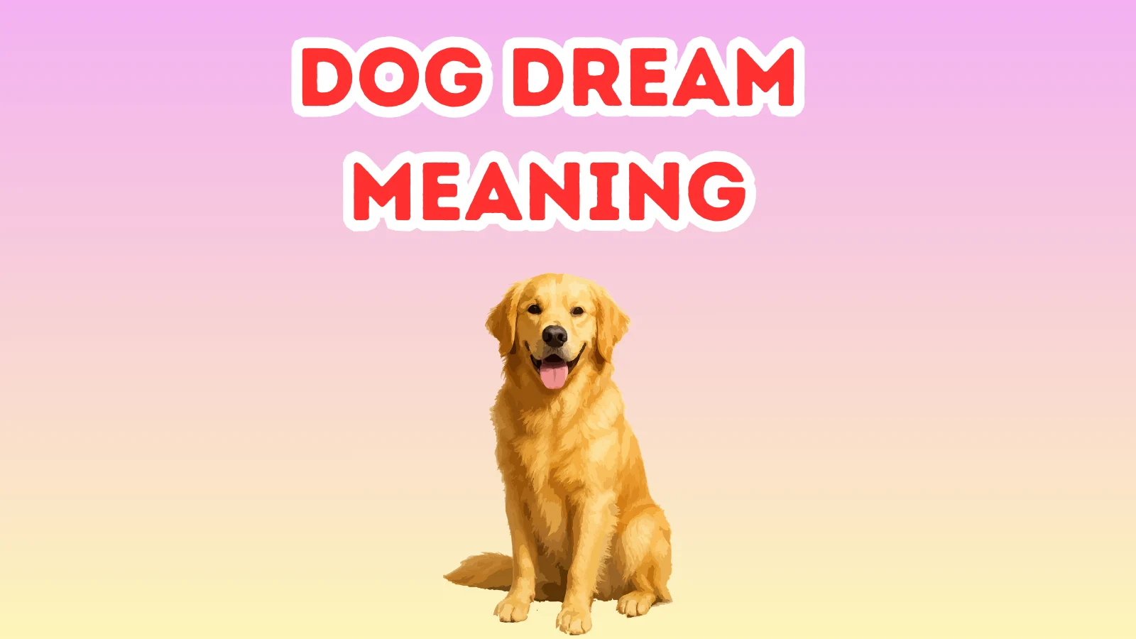 Dog Dream Meaning