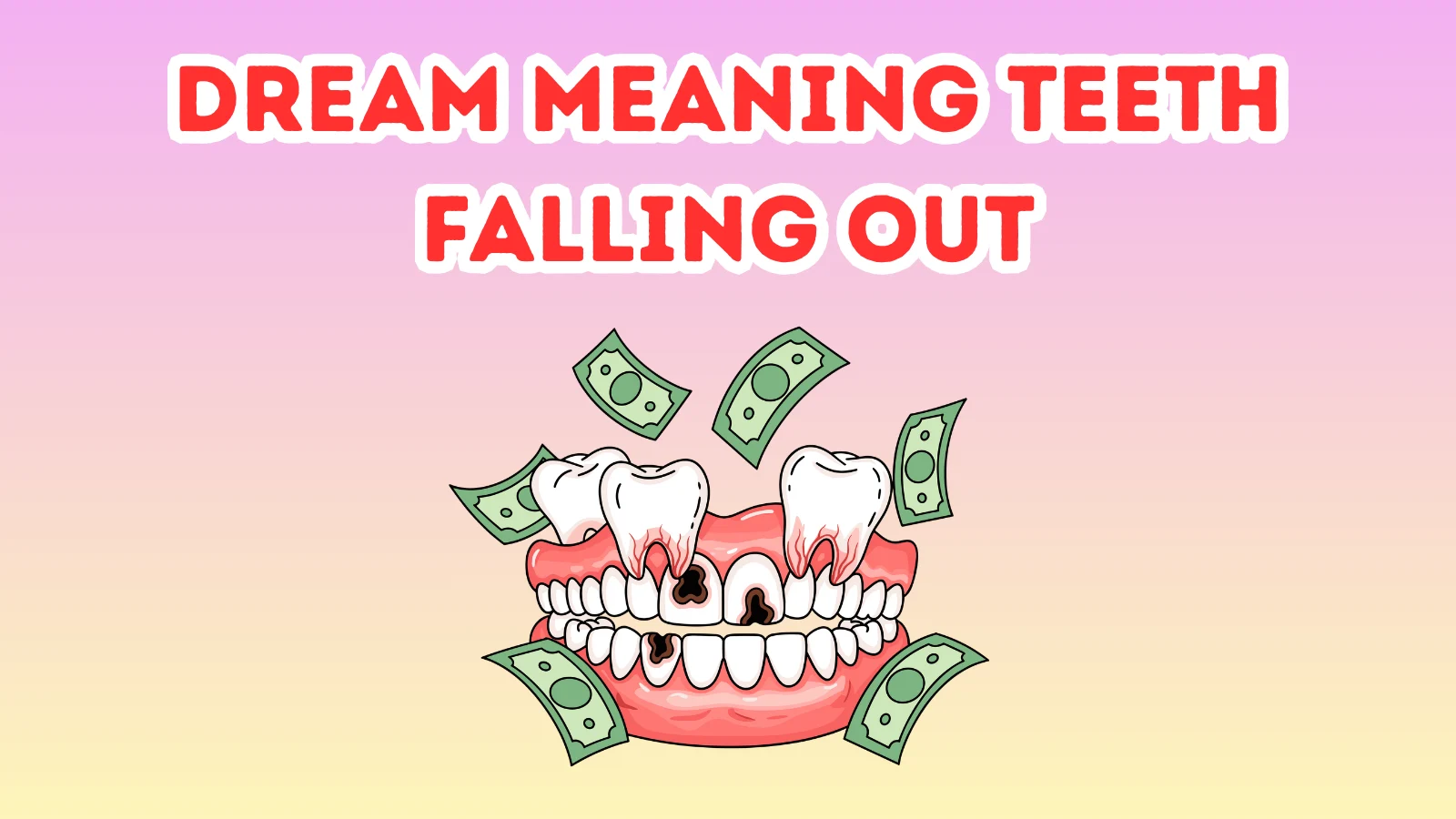 Dream Meaning Teeth Falling Out