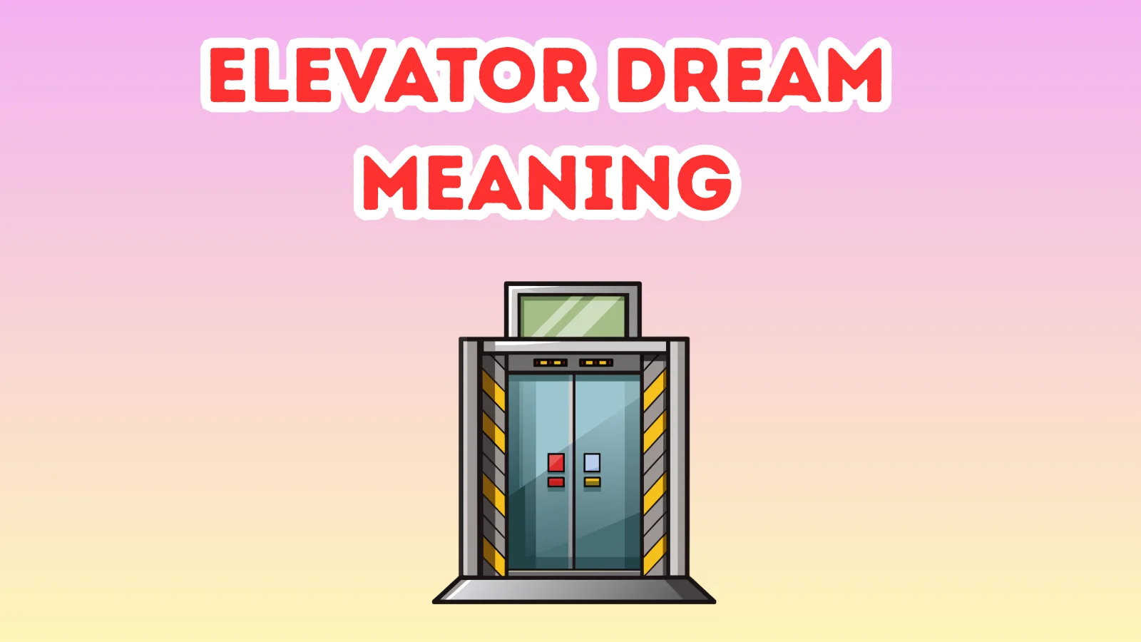 Elevator Dream Meaning