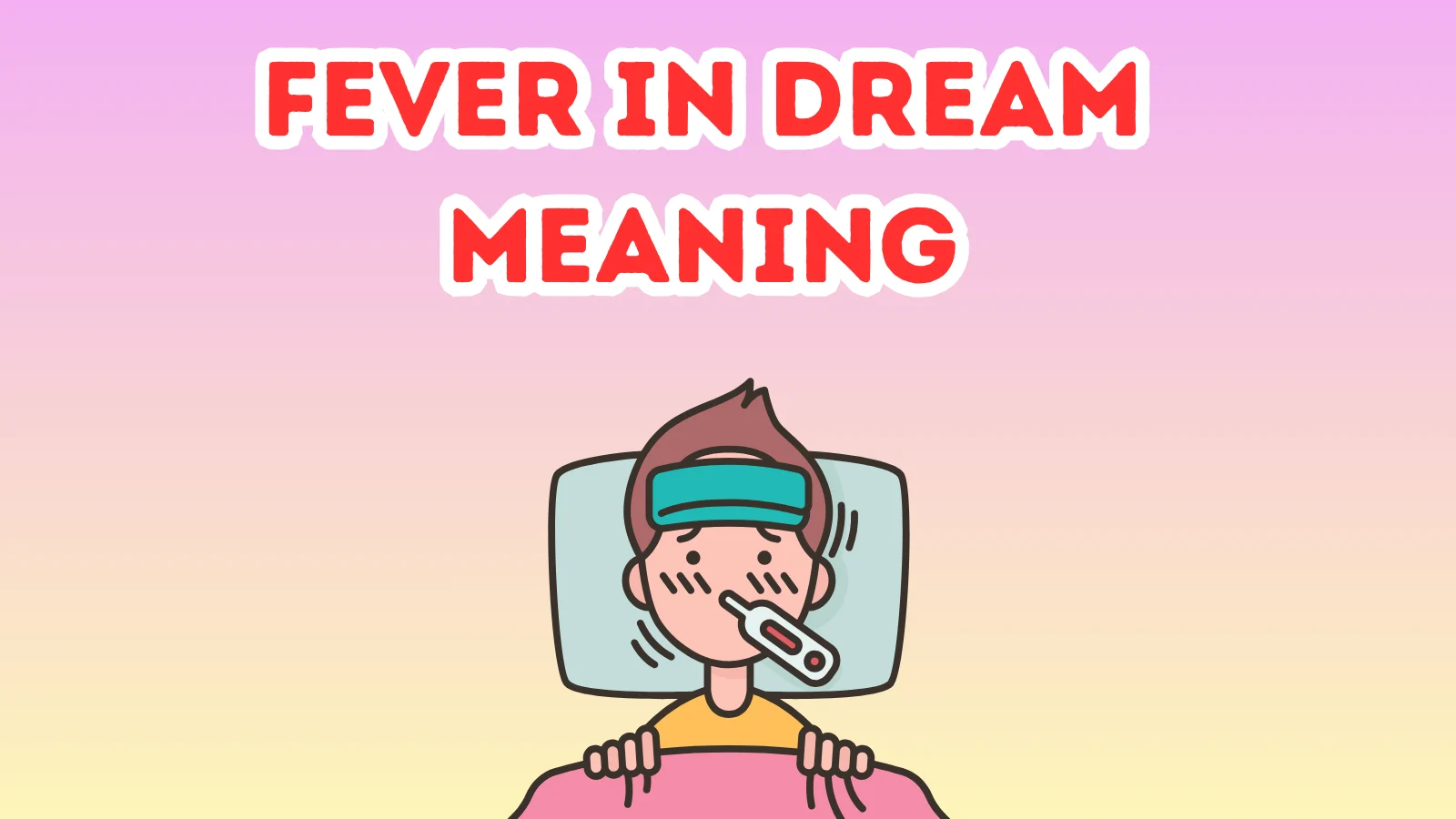 Fever In Dream Meaning