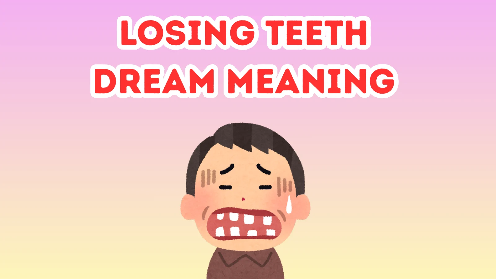 Losing Teeth Dream Meaning