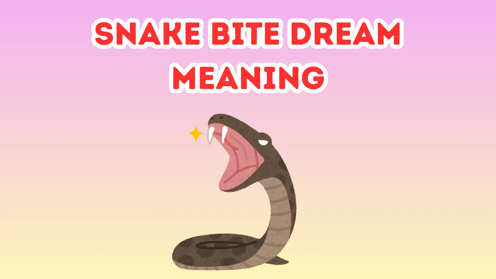 Snake Bite Dream Meaning