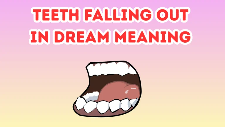 teeth falling out in dream meaning