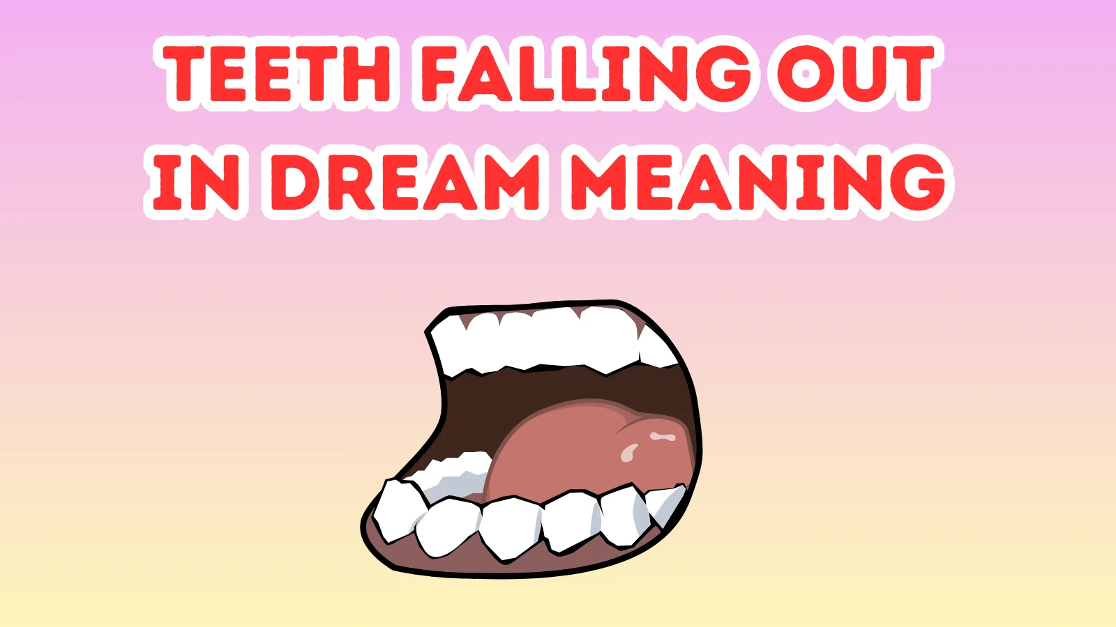 teeth falling out in dream meaning