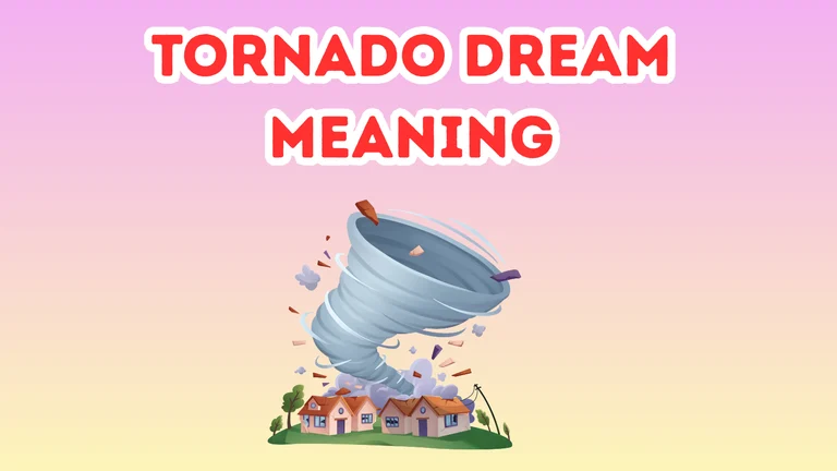 Tornado Dream Meaning