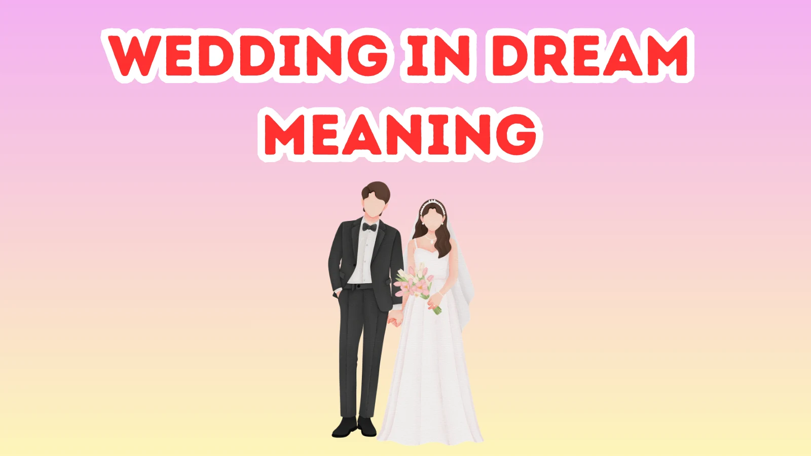 Wedding In Dream Meaning