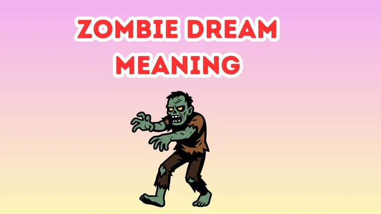 Zombie Dream Meaning