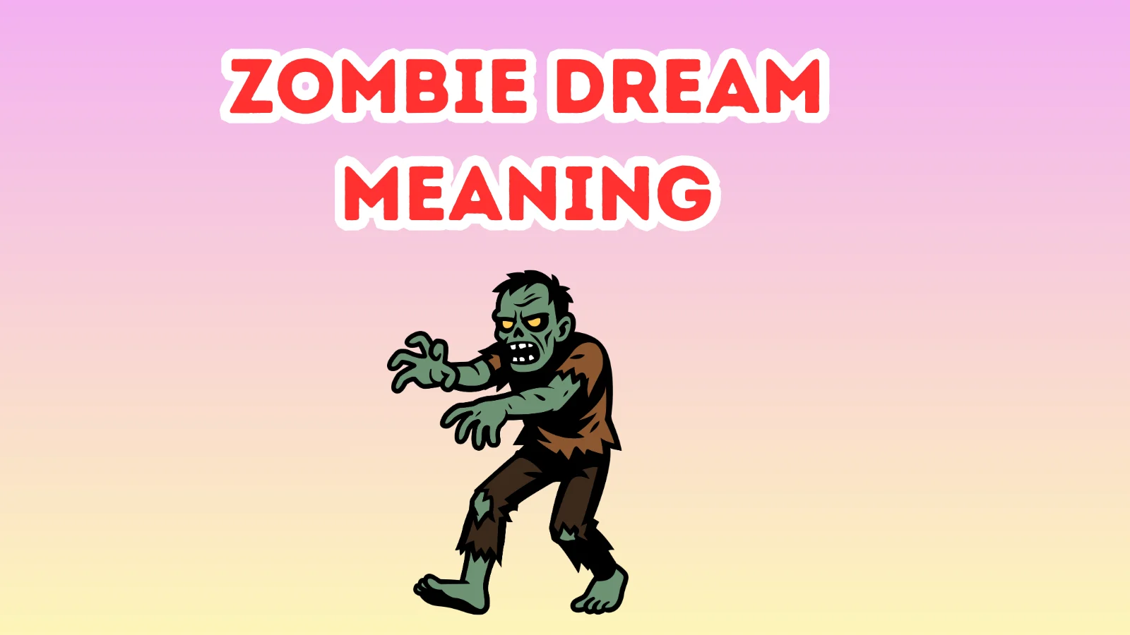Zombie Dream Meaning