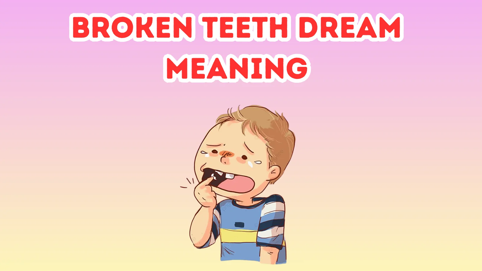 Broken Teeth Dream Meaning
