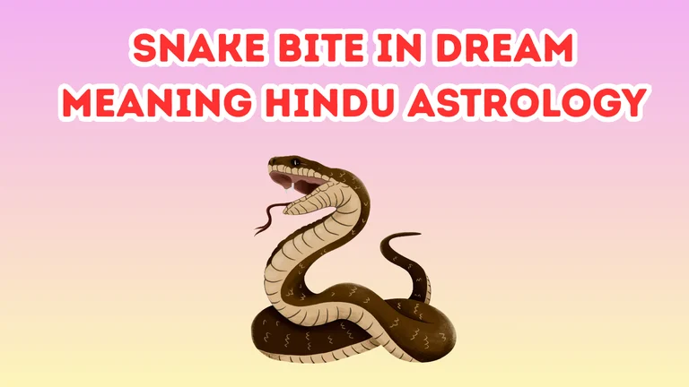 Snake Bite In Dream Meaning Hindu Astrology