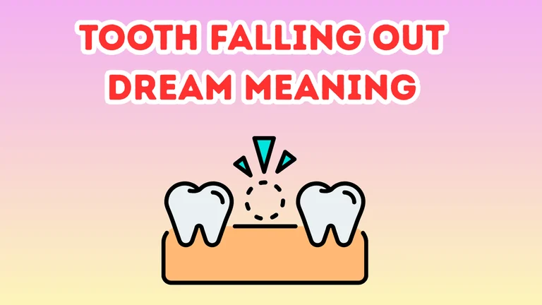 Tooth Falling Out Dream Meaning